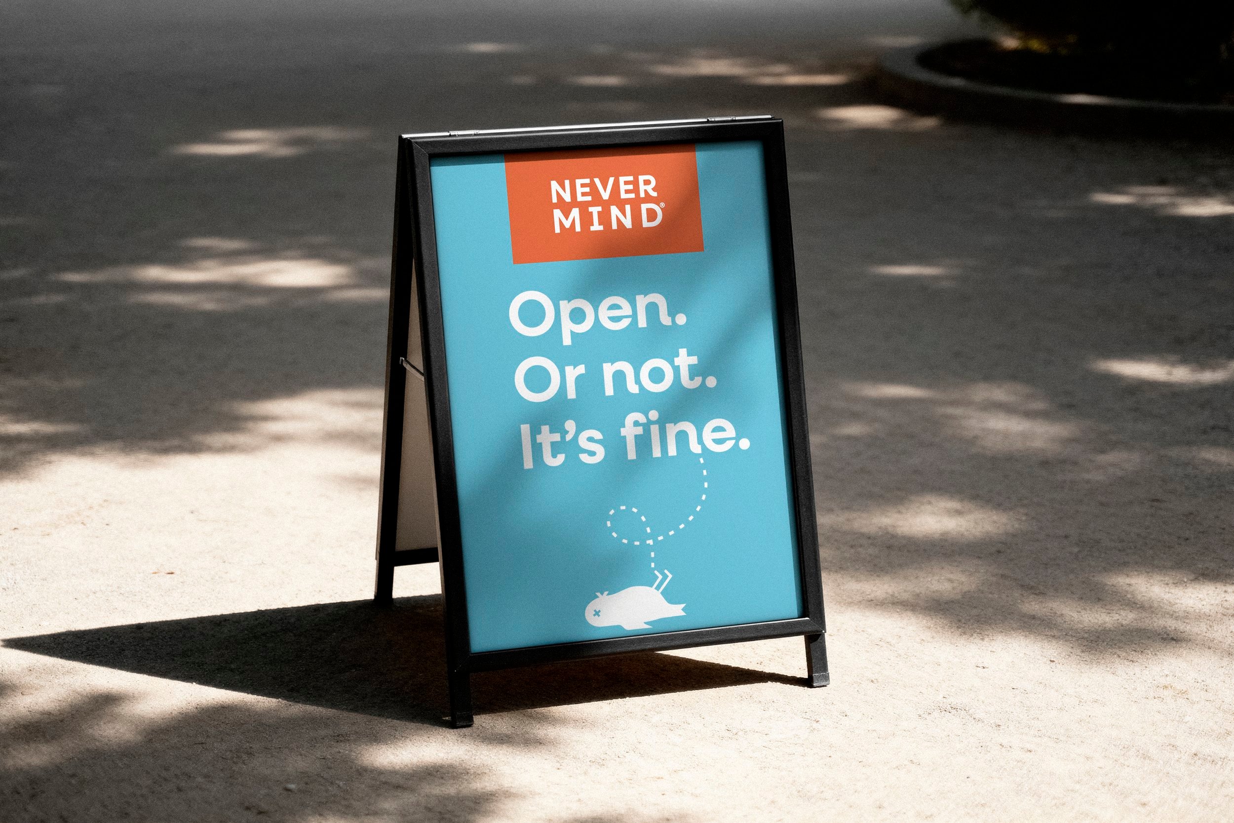 Open. Or not. It's fine. sign